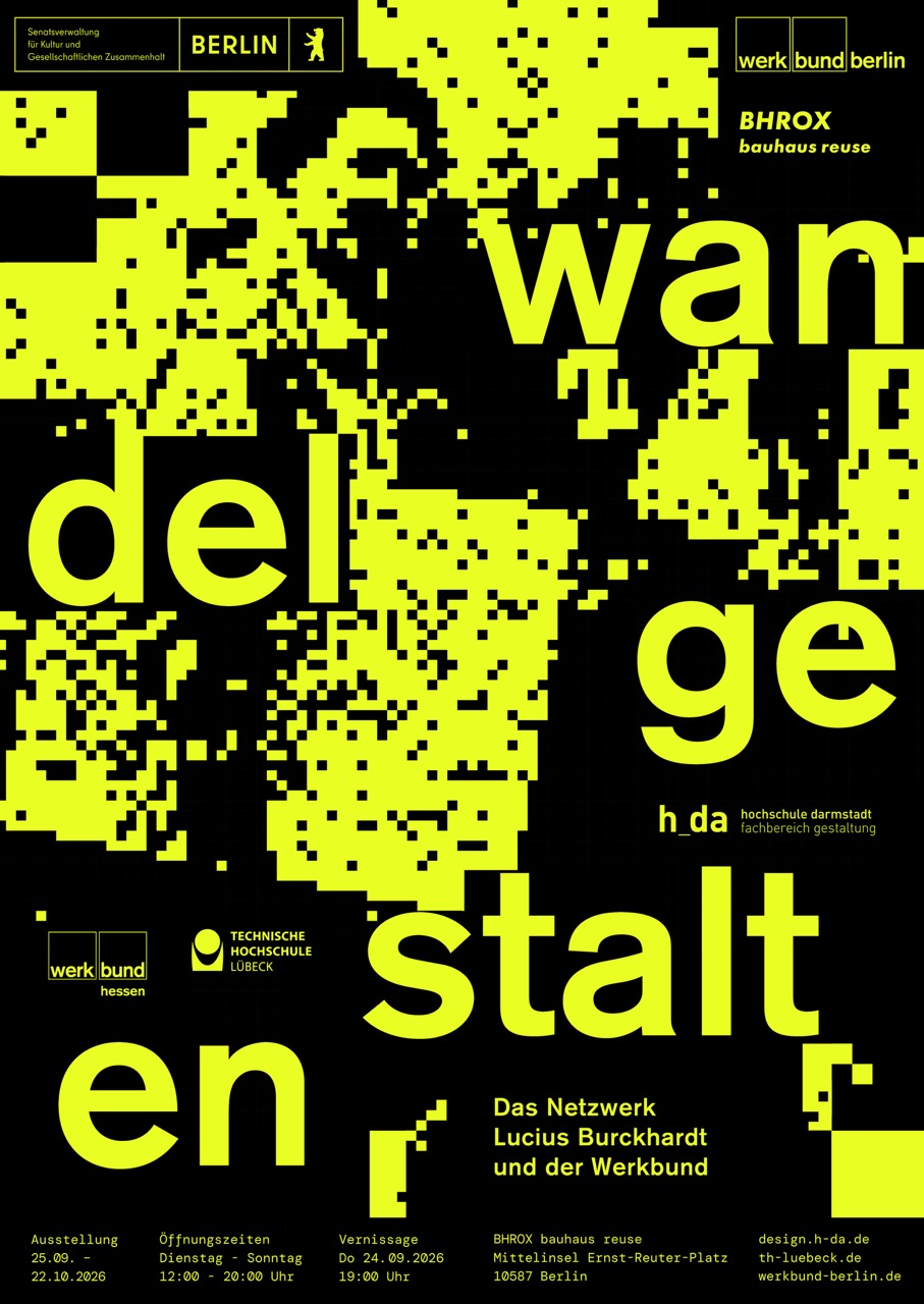 wandel gestalten. Das Netzwerk Lucius Burckhardt und der Werkbund